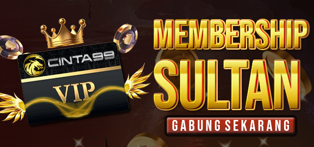 Membership Sultan Cinta99